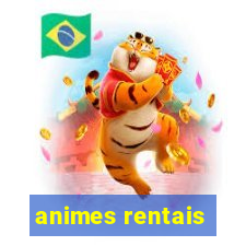 animes rentais